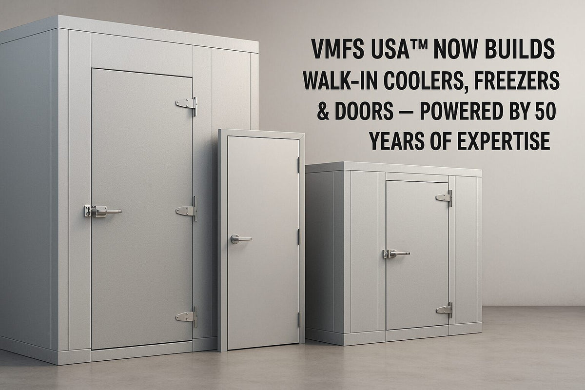 VMFS USA™ Now Manufactures Walk-In Coolers, Freezers &amp; Doors